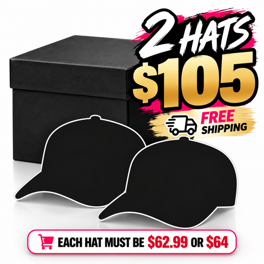 PICK YOUR 2 HATS – $105 | FREE SHIPPING